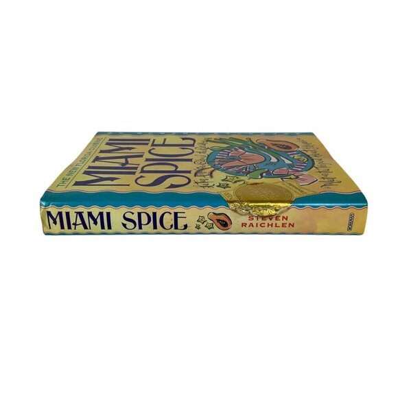 Miami Spice Cookbook By Steven Raichlen New Florida Cuisine Hardcover 1993 - Picture 2 of 14